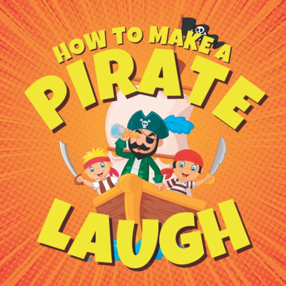 洋書 Yo Ho Ha Ha Ha a Pirate Joke Book Illustrated Jokes: Yo Ho, Ha Ha! Pirate Jokes for Kids